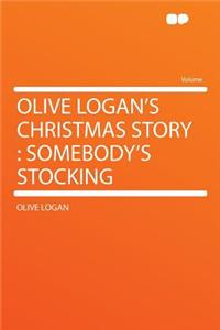 Olive Logan's Christmas Story