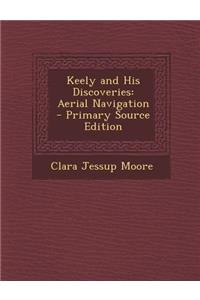 Keely and His Discoveries