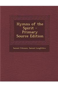 Hymns of the Spirit - Primary Source Edition