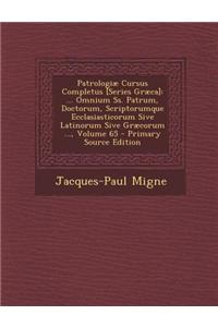 Patrologiae Cursus Completus [Series Graeca]