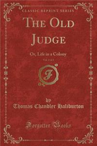 The Old Judge, Vol. 2 of 2