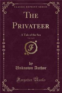 The Privateer, Vol. 2 of 2