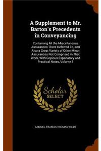 Supplement to Mr. Barton's Precedents in Conveyancing