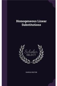 Homogeneous Linear Substitutions