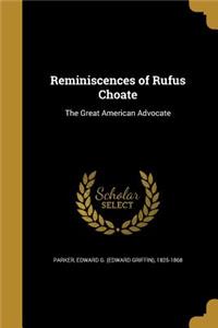Reminiscences of Rufus Choate