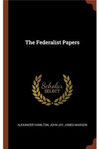 The Federalist Papers