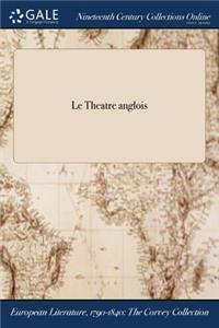 Le Theatre Anglois
