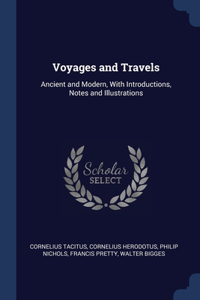 Voyages and Travels