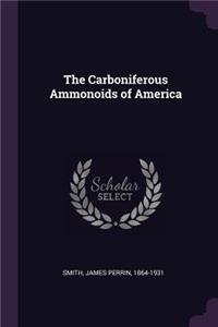 The Carboniferous Ammonoids of America