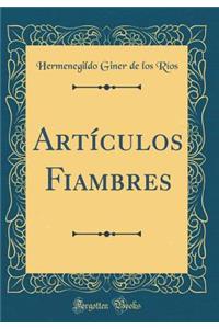 Artï¿½culos Fiambres (Classic Reprint)