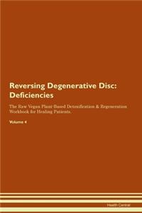 Reversing Degenerative Disc