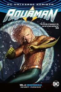 Aquaman Vol. 4: Underworld (Rebirth)