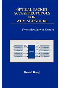 Optical Packet Access Protocols for Wdm Networks