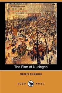 The Firm of Nucingen (Dodo Press)