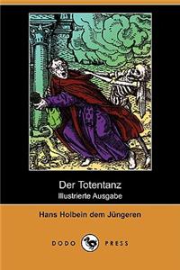 Totentanz (Illustrierte Ausgabe) (Dodo Press)