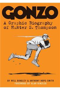 Gonzo: A Graphic Biography of Hunter S. Thompson