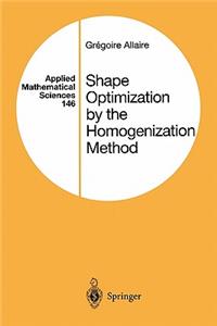 Shape Optimization by the Homogenization Method