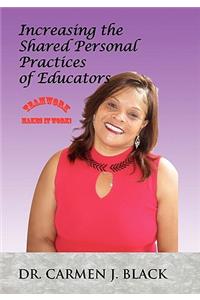 Increasing the Shared Personal Practices of Educators