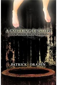 A Gathering of Spirits