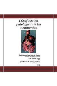 Clasificación patológica de las neumonías