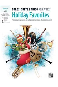 Solos, Duets & Trios for Winds -- Holiday Favorites