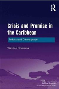 Crisis and Promise in the Caribbean