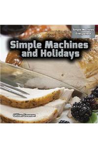 Simple Machines and Holidays