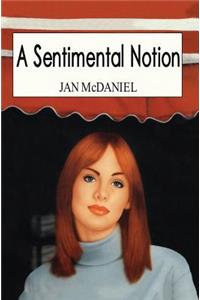 Sentimental Notion