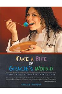 Take a Bite of Gracie's World