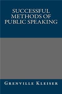 Successful Methods of Public Speaking