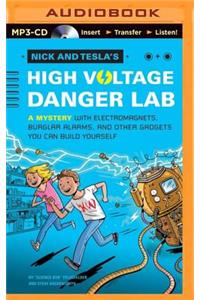 Nick and Tesla's High-Voltage Danger Lab