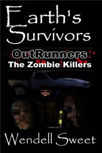 Earth's Survivors Outrunners: The Zombie Killers
