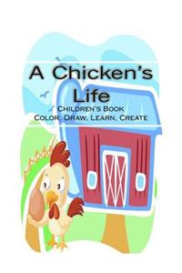 A Chicken's Life