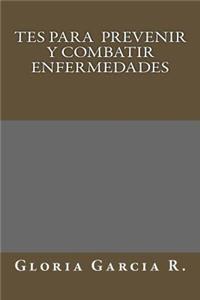 Tes para prevenir y combatir enfermedades