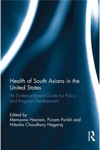 Health of South Asians in the United States