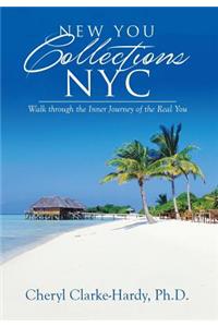 New You Collections NYC: Walk through the Inner Journey of the Real You