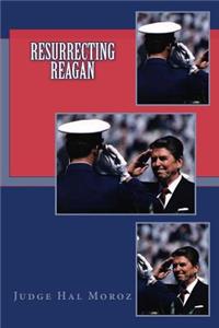 Resurrecting Reagan