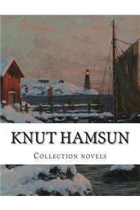 Knut Hamsun, Collection Novels