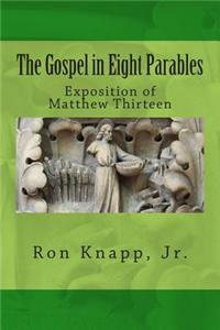 Gospel in Eight Parables