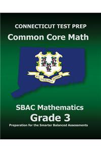 CONNECTICUT TEST PREP Common Core Math SBAC Mathematics Grade 3