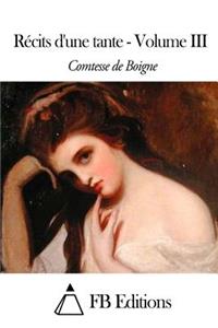 Récits d'une tante - Volume III
