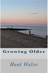 Growing Older