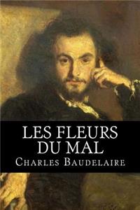 Les Fleurs du Mal