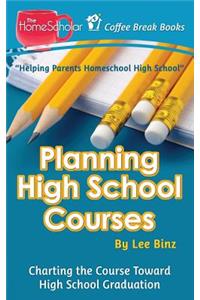 Planning High School Courses