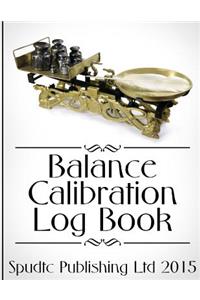 Balance Calibration Log Book