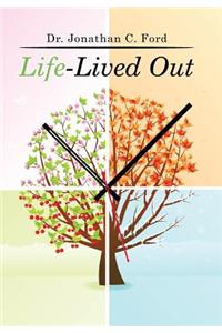 Life-Lived Out