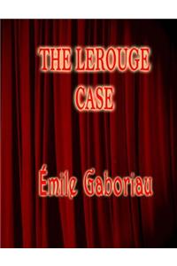 The Lerouge Case