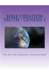 Bible Creation Truth - Genesis 1