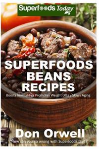 Superfoods Beans Recipes
