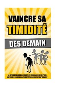 Vaincre Sa Timidité Dès Demain